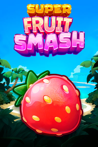 Super Fruit Smash