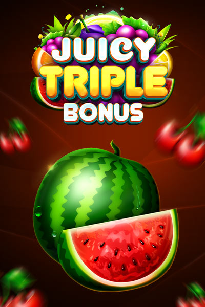 Juicy Triple Bonus