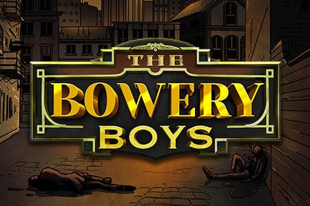 The Bowery Boys